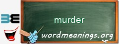 WordMeaning blackboard for murder